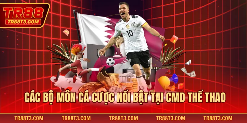 Các bộ môn cá cược nổi bật tại CMD thể thao